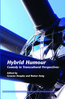 Hybrid humour : comedy in transcultural perspectives /