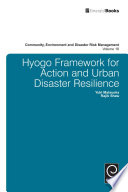 Hyogo framework for action and urban disaster resilience /