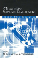 ICTS and Indian economic development : economy, work, regulation /