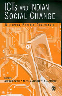 ICTs and Indian social change : diffusion, poverty, governance / editors, Ashwani Saith, M. Vijayabaskar, V. Gayathri.