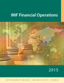 IMF financial operations 2015 / International Monetary Fund.