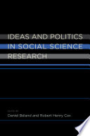 Ideas and politics in social science research / edited by Daniel Béland & Robert Henry Cox.