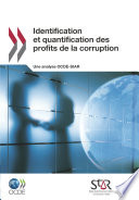 Identification et quantification des profits de la corruption / OCDE.