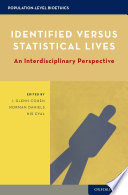 Identified versus statistical lives : an interdisciplinary perspective /