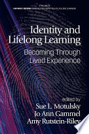 Identity and lifelong learning : becoming through lived experience /