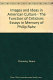 Images and ideas in American culture : the functions of criticism : essays in memory of Philip Rahv / Arthur Edelstein, editor.