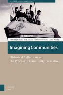 Imagining communities : historical reflections on the process of community formation /