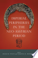 Imperial peripheries in the Neo-Assyrian period /