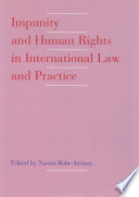 Impunity and human rights in international law and practice /