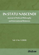 In Statu Nascendi : Journal of Political Philosophy and International Relations.