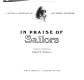 In praise of sailors : a nautical anthology of art, poetry, and prose /