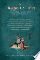 In translation : translators on their work and what it means /