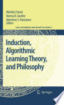 Induction, algorithmic learning theory, and philosophy /