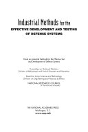 Industrial methods for the effective development and testing of defense systems /
