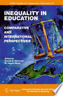 Inequality in education : comparative and international perspectives /
