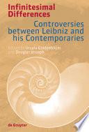Infinitesimal differences : controversies between Leibniz and his contemporaries / edited by Ursula Goldenbaum and Douglas Jesseph.