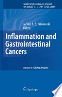 Inflammation and gastrointestinal cancers / Janusz A.Z. Jankowski, editor.