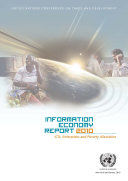 Information economy report 2010 : ICTs, enterprises and poverty alleviation /