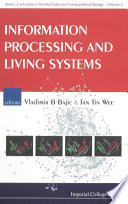 Information processing and living systems /