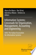 Information systems : crossroads for organization, management, accounting and engineering ; ItAIS: The Italian Association for Information Systems / Marco De Marco [and others], editors.