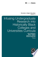 Infusing undergraduate research into historically black colleges and universities curricula /