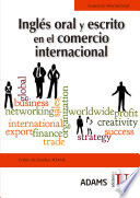 Ingles oral y escrito en el comercio internacional /
