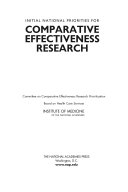 Initial national priorities for comparative effectiveness research /