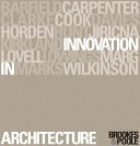 Innovation in architecture / edited by Alan J. Brookes and Dominique Poole.