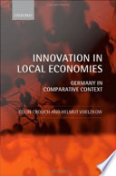 Innovation in local economies : Germany in comparative context /