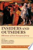 Insiders and outsiders dilemmas of East European Jewry /