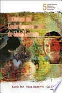 Institutions and gender empowerment in the global economy /