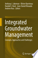 Integrated Groundwater Management Concepts, Approaches and Challenges /