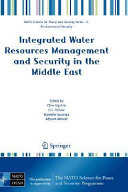 Integrated water resources management and security in the Middle East /