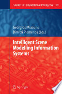 Intelligent scene modelling information systems /