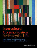 Intercultural communication for everyday life / John R. Baldwin [and three others] ; cover design by Simon Levy.