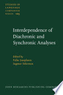 Interdependence of diachronic and synchronic analyses / edited by Folke Josephson, Ingmar Söhrman.