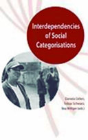 Interdependencies of social categorisations / Daniela Celleri, Tobias Schwarz, Bea Wittger (eds.).