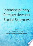 Interdisciplinary perspectives on social sciences / edited by Georgeta Rata; [and three others].