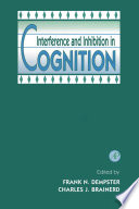 Interference and inhibition in cognition /