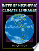 Interhemispheric climate linkages /