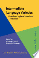 Intermediate language varieties : Koinai and regional standards in Europe /