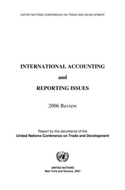 International accounting and reporting issues : 2006 review / report by the Secretariat of the United Nations Conference on Trade and Development.