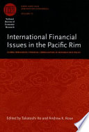 International financial issues in the Pacific Rim : global imbalances, financial liberalization, and exchange rate policy /