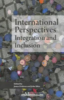 International perspectives : integration and inclusion / edited by James Frideres, John Biles.