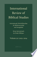 International review of biblical studies. Internationale Zeitschriftenschau für Bibelwissenschaft und Grenzgebiete = Revue internationale des études bibliques / edited by Bernhard Lang.