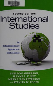 International studies an interdisciplinary approach to global issues / Sheldon Anderson [and others].