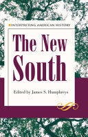 Interpreting American history : the new South /