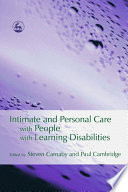 Intimate and personal care with people with learning disabilities /