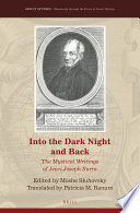 Into the dark night and back : the mystical writings of Jean-Joseph Surin /