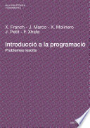 Introduccio a la programacio : problemes resolts /